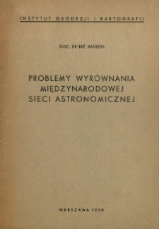 Problemy wyrównania międzynarodowej sieci astronomicznej