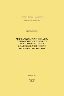 Metoda wyznaczania obszarów o niekorzystnych warunkach dla gospodarki rolnej z wykorzystaniem systemu informacji przestrzennej