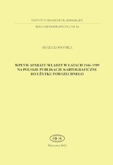 Wplyw aparatu władzy w latach 1944-1989 na polskie publikacje kartograficzne do użytku powszechnego