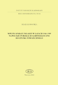 Wplyw aparatu władzy w latach 1944-1989 na polskie publikacje kartograficzne do użytku powszechnego