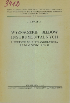 Wyznaczenie błędów instrumentalnych i rektyfikacja triangulatora radialnego P. W. O.