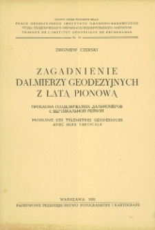 Zagadnienie dalmierzy goedezyjnych z łatą pionową