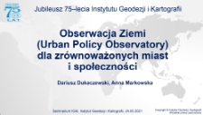 Obserwacja Ziemi (Urban Policy Observatory) dla zrównoważonych miast i społeczności