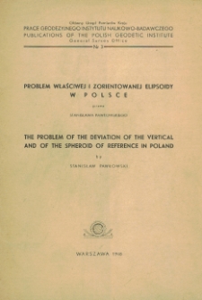 Problem właściwej i zorientowanej elipsoidy w Polsce